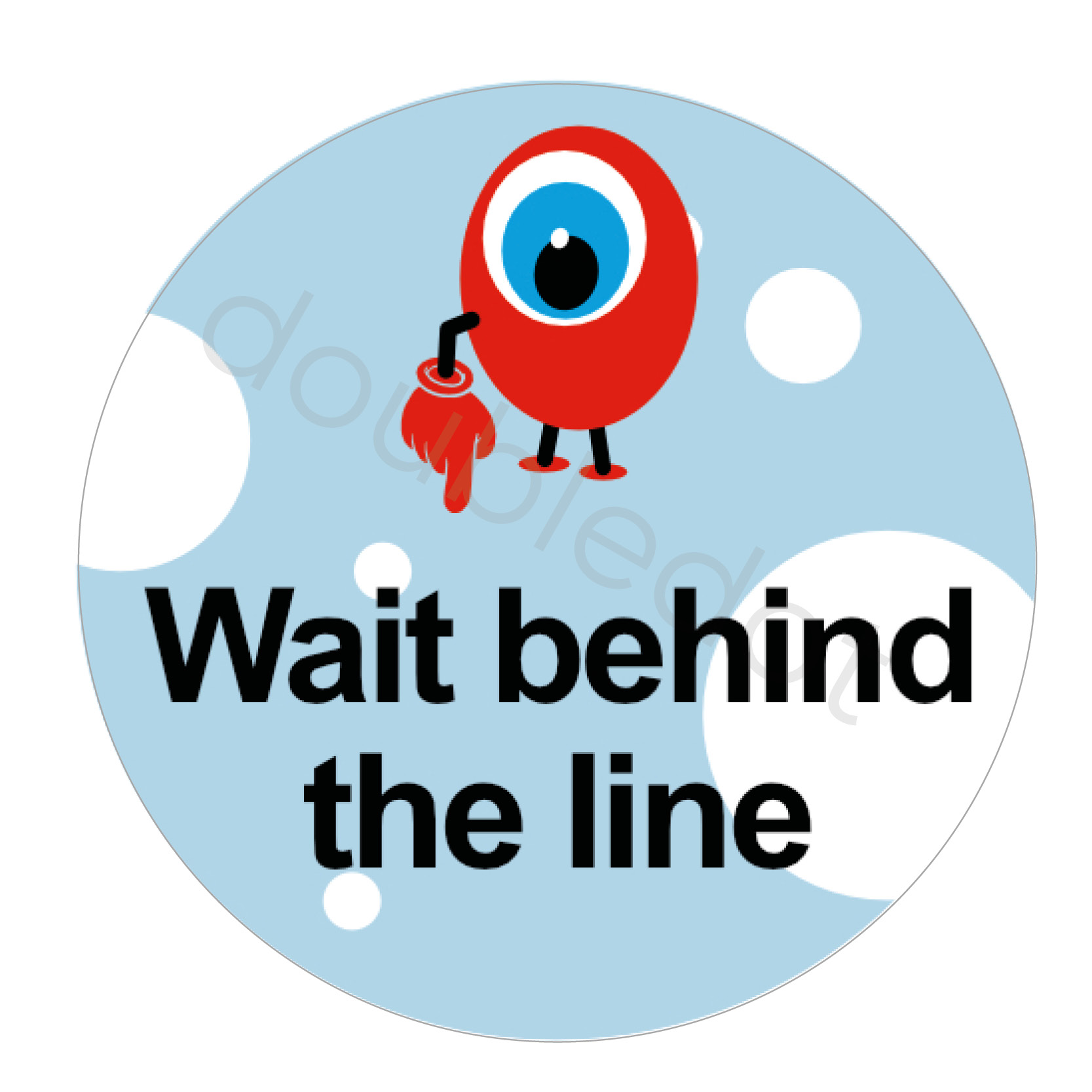 Wait behind the line School Sign (SC16)